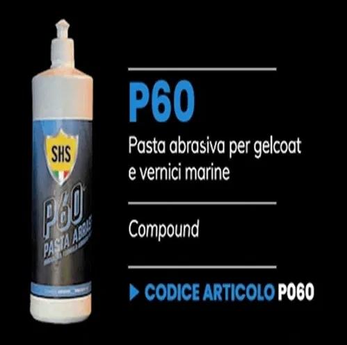 PASTA ABRASIVA SHS P60 PER GELCOAT E VERNICI